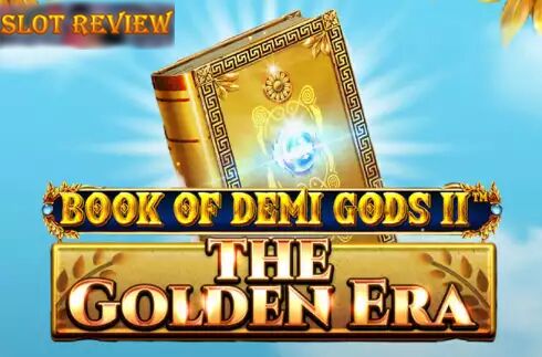 Book of Demi Gods II - The Golden Era